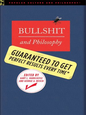 Bullshit and Philosophy - ebook